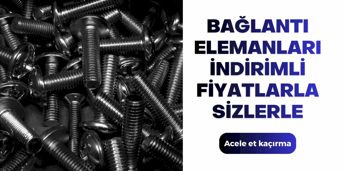 Bağlantı Elemanları